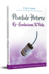 Péndulo Hebreo: Re-Evoluciona tu Vida Péndulo Hebreo